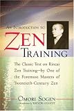 An Introduction to Zen Training: Sanzen Nyumon