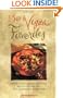 150 Vegan Favorites: Fresh, Easy, and Incredibly Delicious Recipes You Can Enjoy Every Day