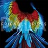 Image of album by Friendly Fires