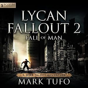 Lycan Fallout 2 - Fall of Man - Mark Tufo