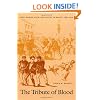 The Tribute of Blood: Army, Honor, Race, and Nation in Brazil, 1864&ndash;1945 (Latin America Otherwise)