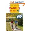 Radeln mit dem MVV: Ausgew�hlte Fahrradtouren rund um M�nchen