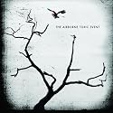 The Airborne Toxic Event