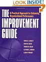 The Improvement Guide: A Practical Approach to Enhancing Organizational Performance (Jossey-Bass Business & Management)