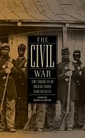 The Civil War: The Third Year Told by Those Who Lived It: (Library of America #234)