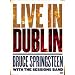 Bruce Springsteen with the Sessions Band: Live In Dublin