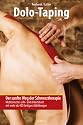 Dolo-Taping: Der sanfte Weg der Schmerztherapie