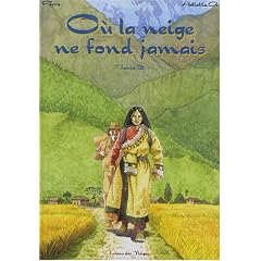 O� la neige ne fond jamais, Tome 2 :