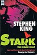 Stark. The Dark Half.