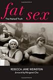 Fat Sex: The Naked Truth