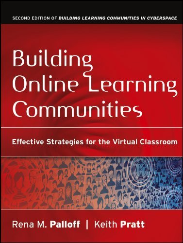 Building Online Learning Communities: Effective Strategies for the Virtual Classroom by Palloff, Rena M. Published by Jossey-Bass 2nd (second) edition (2007) Paperback