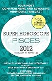 Pisces (Super Horoscopes 2012)