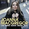 Joanna Macgregor Plays Ives, Barber, Bartok, Debussy & Ravel