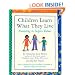 Children Learn What They Live