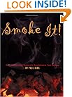 Smoke It! 80 Succulent Recipes to Revolutionize Your Cooking