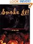 Smoke It! 80 Succulent Recipes to Revolutionize Your Cooking