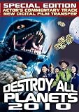 Destroy All Planets 2010