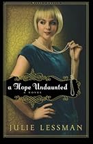 A Hope Undaunted: A Novel (Winds of Change) A Hope Undaunted: A Novel (Winds of Change)