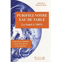 Purifiez votre eau de table : La sant� � 100%