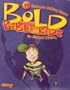 Bold Bible Kids: 12 Character-Building Lessons for Children's Ministry
