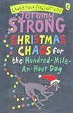 Christmas Chaos for the Hundred-Mile-An-Hour Dog