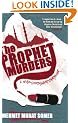 The Prophet Murders: A HOP-CIKI-YAYA Thriller