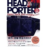 HEAD PORTER PERFECT BOOK 2010 summer SPECIAL EDITION (e-MOOK)