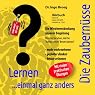 H&ouml;rbuch Die Zaubernüsse: Die Wiederentdeckung unserer Begabung Lernen... einmal ganz anders