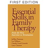 essential skills in family therapy from the first interview to termination