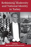 Image of Rethinking Modernity And National Identity In Turkey (Publications on the Near East)