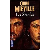 Les Scarifi�spar China Mi�ville