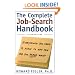 Complete Job-Search Handbook: Third Edition: Everything You Need To Know To Get The Job You Really Want