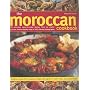 The Moroccan Cookbook: 70 Delicious Easy-to-make Dishes from an Exotic Cuisine, Shown Step-by-step in 300 Colour Photographs