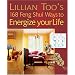 Lillian Too's 168 Feng Shui Ways to Energize Your Life