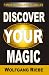 Books : Discover Your Magic: 7 Steps to a Truly Fulfilling Life