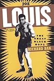 Joe Louis: The Great Black Hope