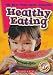 Healthy Eating (Blastoff! Readers: New Food Guide Pyramid)