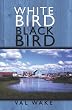 White Bird Black Bird