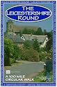 Leicestershire Round: A 100 Mile Circular Walk