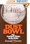 Dust Bowl: The Southern Plains in the 1930s (Galaxy Books)