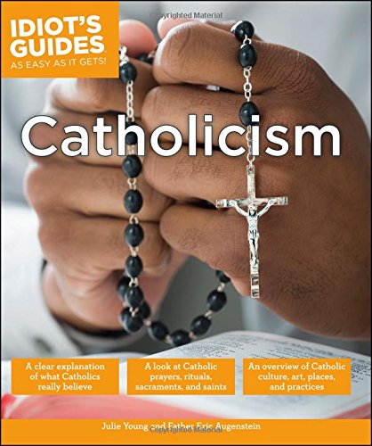 Idiot's Guides: Catholicism