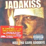 Kiss Tha Game Goodbye