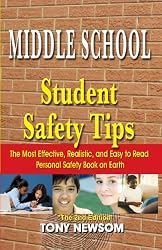 Middle School Student Safety Tips: The 2nd Edition