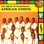 Spirit of Traditional Africa Gospel
