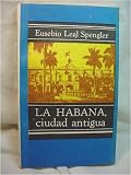 La Habana, Ciudad Antigua