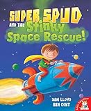 Super Spud and the stinky space rescue!