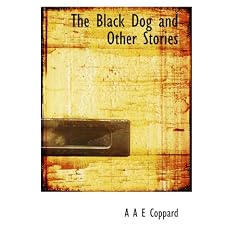 The Black Dog and Other Stories