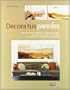 Decora tus paredes/ Creative Wall Art: Crea tus propias imagenes y cuadros paso a paso.  Espectaculares disenos de interiores con nuevas tecnicas, ... Create Your Own Ar (Spanish Edition)
