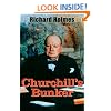 Churchill's Bunker: The Cabinet War Rooms and the Culture of Secrecy in Wartime London