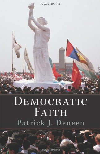 Democratic Faith (New Forum Books)